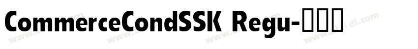 CommerceCondSSK Regu字体转换